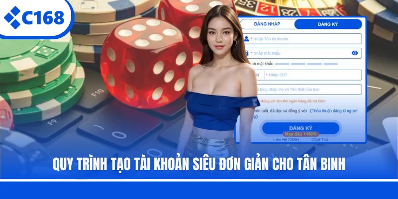Quy trình tạo tài khoản siêu đơn giản cho tân binh